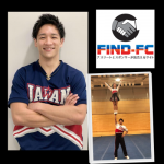 チアリーディング世界一とCirque du Soleilを目指す田代 将平（タシロ ショウヘイ）選手がFind-FCにアスリート登録！