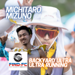 水野 倫太郎（バックヤードウルトラ/ウルトラランニング）